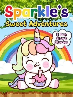 cover image of Sparkle's Sweet Adventures